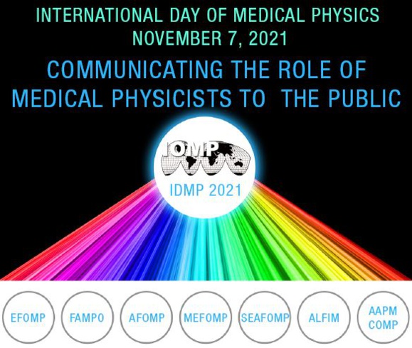 IDMP 2021 Celebration in IOMP and Regional Federations IDMP 2021 Celebration in IOMP and Regional Federations