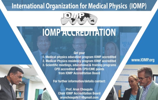 New IOMP accreditation of medical physics E&T activities New IOMP accreditation of medical physics E&T activities