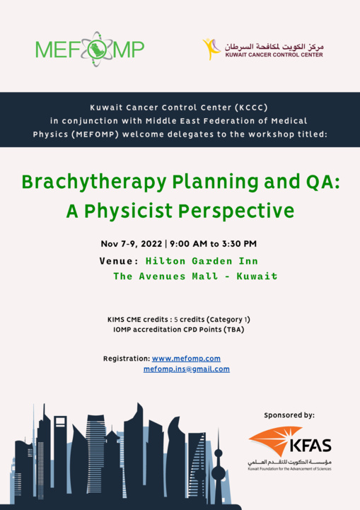MEFOMP Workshop Activity Brachytherapy Planning and QA, A Physicist Perspective MEFOMP Workshop Activity Brachytherapy Planning and QA, A Physicist Perspective