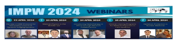 International Medical Physics Week 2024 Webinars by IOMP International Medical Physics Week 2024 Webinars by IOMP
