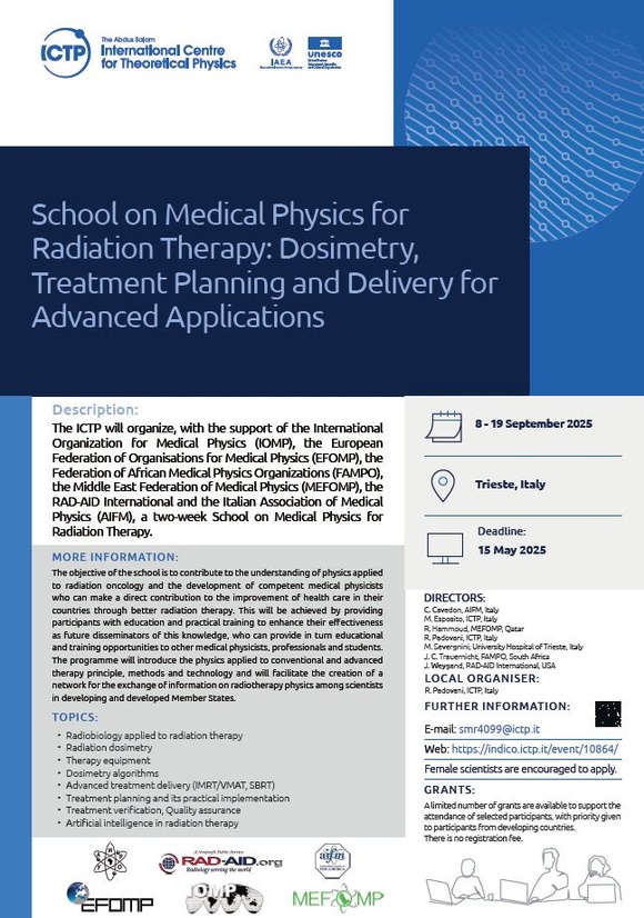 School on Medical Physics for Radiation Therapy: Dosimetry, Treatment Planning and Delivery for Advanced Applications