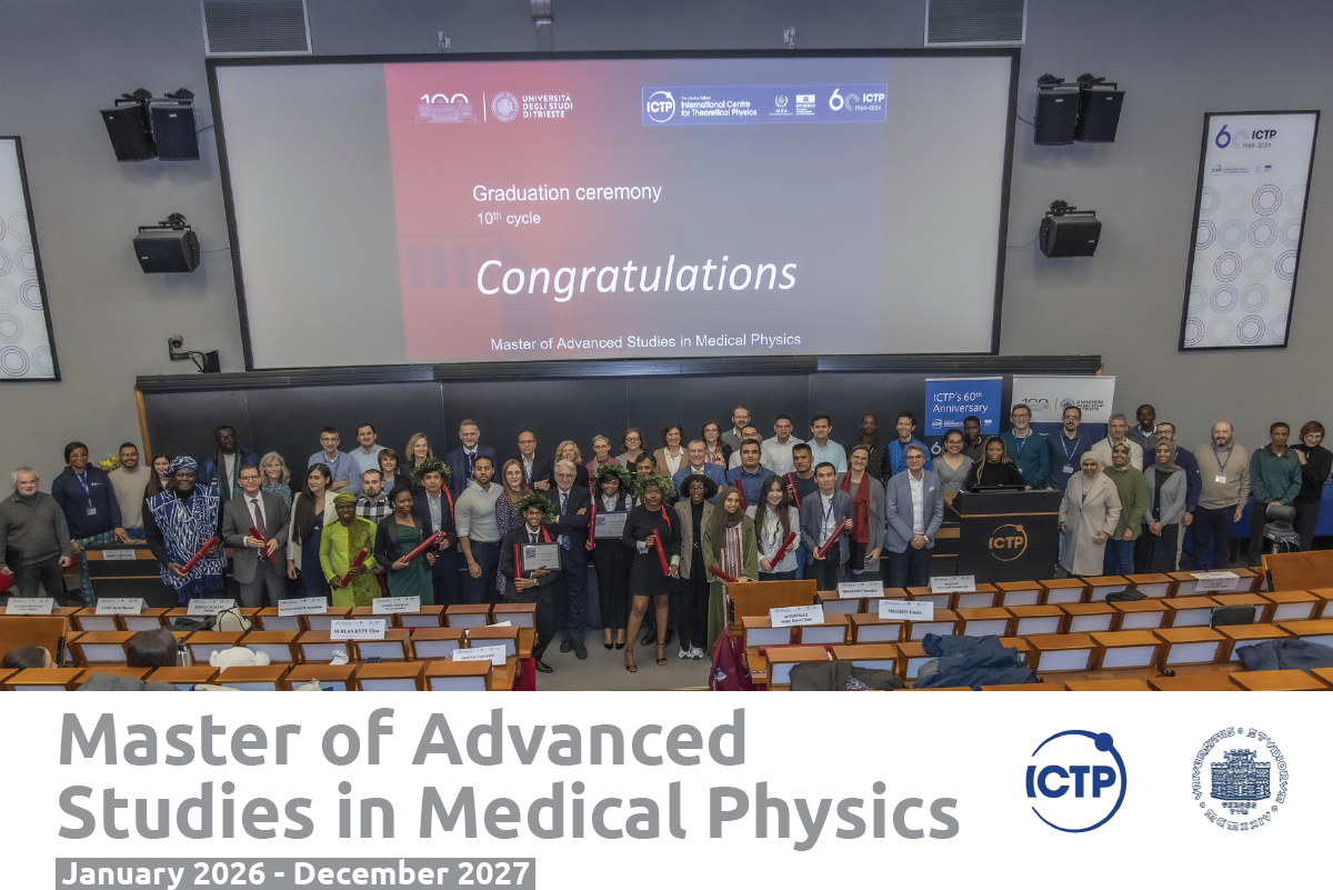 Call for Applications for the Master of Advanced studies in Medical Physics, ICTP Jan 2026 to Dec 2027