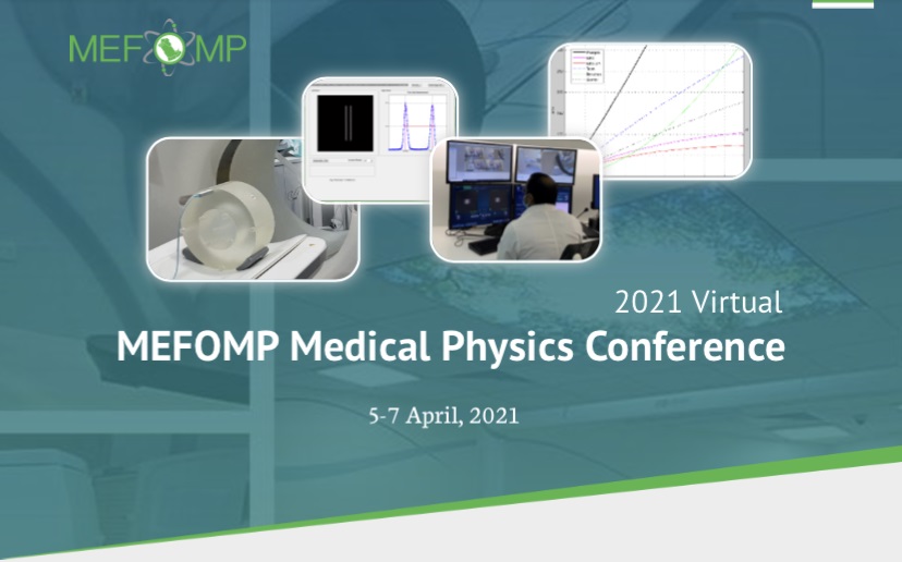 Virtual MEFOMP Medical Physics Conference - 2021